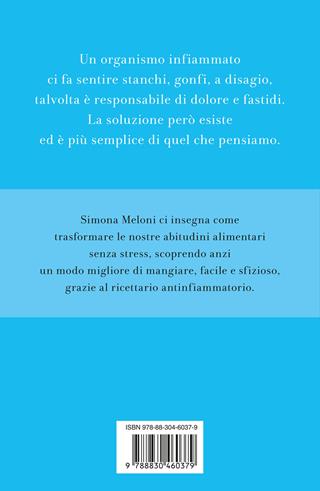 La dieta antinfiammatoria - Simona Meloni - Libro Longanesi 2023, Nuovo Cammeo | Libraccio.it