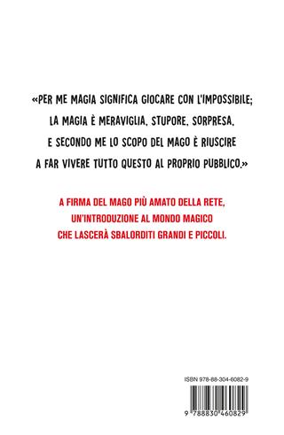 Tutto è magia. A scuola dai più grandi maghi di sempre - Jack Nobile - Libro Longanesi 2023, Nuovo Cammeo | Libraccio.it