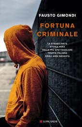 Fortuna criminale