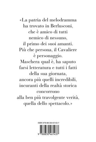 Beato lui. Panegirico dell'arcitaliano Silvio Berlusconi - Pietrangelo Buttafuoco - Libro Longanesi 2023, Nuovo Cammeo | Libraccio.it