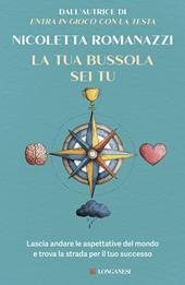 La tua bussola sei tu