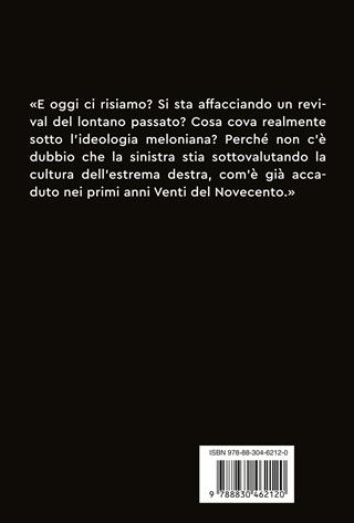Nero indelebile. Le radici oscure della nuova destra italiana - Mirella Serri - Libro Longanesi 2025, Nuovo Cammeo | Libraccio.it