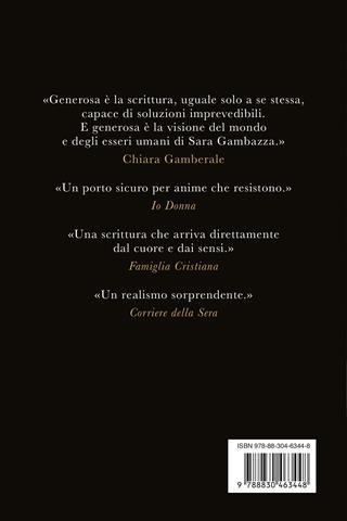 Quando i fiori avranno tempo per me - Sara Gambazza - Libro Longanesi 2025, La Gaja scienza | Libraccio.it