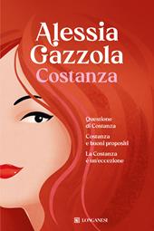 Costanza: Questione di Costanza-Costanza e buoni propositi-La Costanza è un'eccezione