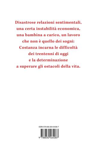 Costanza: Questione di Costanza-Costanza e buoni propositi-La Costanza è un'eccezione - Alessia Gazzola - Libro Longanesi 2025, La Gaja scienza | Libraccio.it