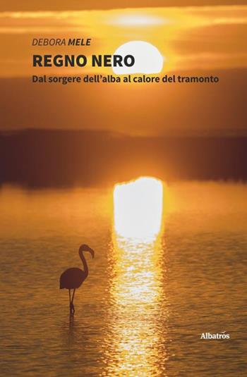 Regno nero - Debora Mele - Libro Gruppo Albatros Il Filo 2020, Nuove voci. Vite | Libraccio.it