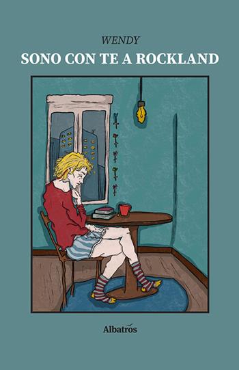 Sono con te a Rockland - Wendy - Libro Gruppo Albatros Il Filo 2020, Nuove voci | Libraccio.it
