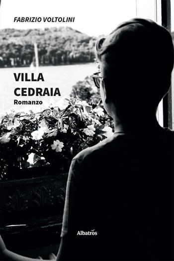 Villa Cedraia - Fabrizio Voltolini - Libro Gruppo Albatros Il Filo 2020, Nuove voci | Libraccio.it