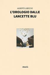 L'orologio dalle lancette blu