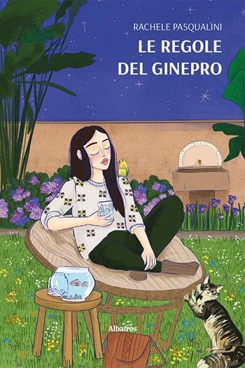 Le regole del ginepro - Rachele Pasqualini - Libro Gruppo Albatros Il Filo 2023, Nuove voci. Strade | Libraccio.it