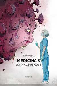 Image of Medicina 3. Lotta al Sars-Cov 2