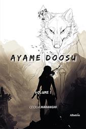 Ayame Doosu. Vol. 1
