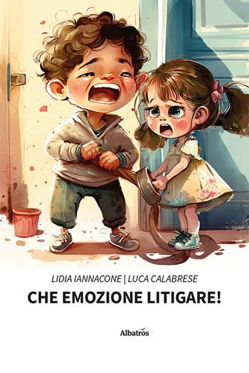 Che emozione litigare! - Lidia Iannacone, Luca Calabrese - Libro Gruppo Albatros Il Filo 2023, Nuove voci. Confini | Libraccio.it