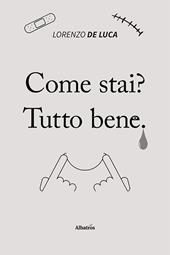 Come stai? Tutto bene