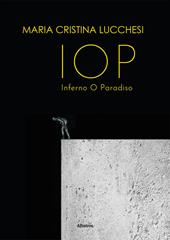 IOP Inferno O Paradiso