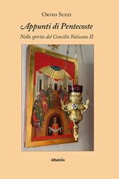 Appunti di Pentecoste. Nello spirito del Concilio Vaticano II