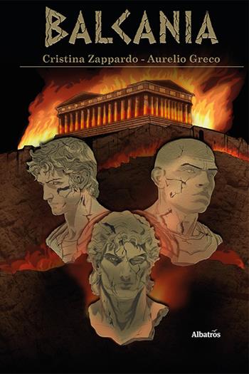 Balcania - Cristina Zappardo, Aurelio Greco - Libro Gruppo Albatros Il Filo 2024, Nuove voci. Imago | Libraccio.it