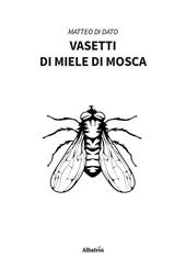 Vasetti di miele di mosca