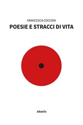 Poesie e stracci di vita