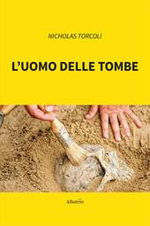 L'uomo delle tombe