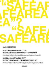 Diritto umano alla città in circostanze di conflitto urbano