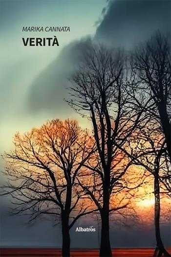 Verità - Marika Cannata - Libro Gruppo Albatros Il Filo 2024, Nuove voci. Strade | Libraccio.it
