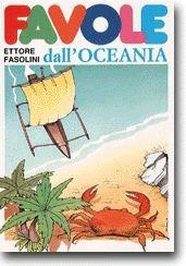 Favole dall'Oceania - Ettore Fasolini - Libro EMI 2004, Favole dal mondo | Libraccio.it