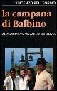 La campana di Balbino. Un protagonista afroamericano racconta la sua cultura - Vincenzo Pellegrino - Libro EMI 1999, Biblioteca scientifica | Libraccio.it