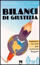 Bilanci di giustizia. Famiglie in rete per consumi leggeri - Antonella Valer - Libro EMI 2001, Strumenti | Libraccio.it