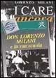 I care ancora. Inediti. Lettere, appunti e carte varie - Lorenzo Milani - Libro EMI 2001, Sussidi didattici | Libraccio.it