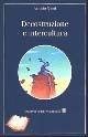 Decostruzione e intercultura - Antonio Nanni - Libro EMI 2001, Quaderni dell'interculturalità | Libraccio.it