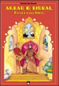 Akbar e Birbal. Favole dall'India - Eunice De Souza - Libro EMI 2004, Favole dal mondo | Libraccio.it