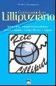 Le confessioni di un Lillipuziano. Identità, organizzazione, documenti della rete di Lilliput