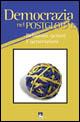 Democrazia nel postglobal. Religioni, generi, generazioni  - Libro EMI 2005, Giustizia, ambiente, pace | Libraccio.it