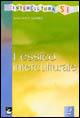 Lessico interculturale - Giuliana Gennai - Libro EMI 2005, Interculturarsi | Libraccio.it