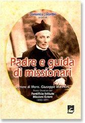 Padre e guida di missionari. Lettere di Mons. Giuseppe Marinoni, primo direttore del PIME 1850-1891