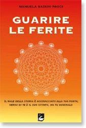 Guarire le ferite - Manuela Sadun Paggi - Libro EMI 2005, Religioni in dialogo | Libraccio.it