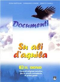 Su ali d'aquila. Vol. 3 - Elena Bartolini, Gianmario Conori, Ernesto Danelli - Libro EMI 2006 | Libraccio.it