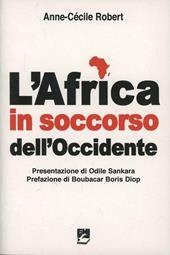 L'Africa in soccorso dell'Occidente