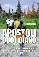 Apostoli nel quotidiano. L'avventura straordinaria di sette missionari laici del Pime - Paolo Brunacci - Libro EMI 2006, Testimoni | Libraccio.it