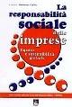 La responsabilità sociale delle imprese. Equità e sostenibilità globale  - Libro EMI 2007, Strumenti | Libraccio.it