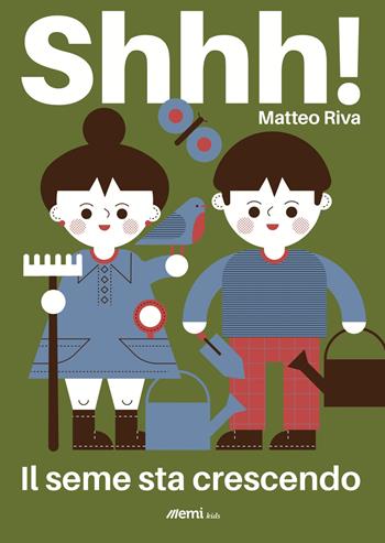 Shhh! Il seme sta crescendo. Ediz. a colori  - Libro EMI 2022, EMI Kids | Libraccio.it
