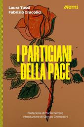 I partigiani della pace