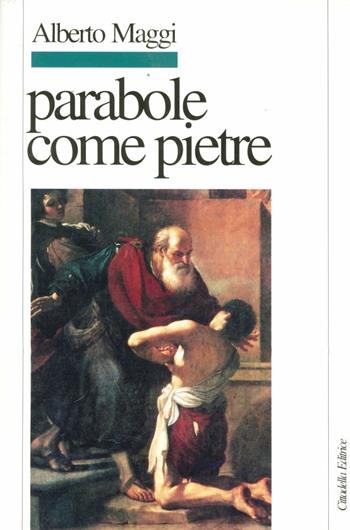 Parabole come pietre - Alberto Maggi - Libro Cittadella 2014, Letture bibliche di Alberto Maggi | Libraccio.it