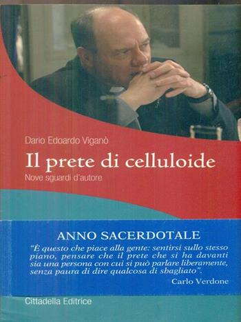 Il prete di celluloide. Nove sguardi d'autore - Dario Edoardo Viganò - Libro Cittadella 2010, La stola e il grembiule | Libraccio.it