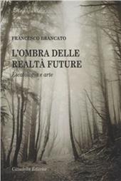 L' ombra delle realtà future. Escatologia e arte