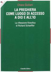 La preghiera come luogo di accesso a Dio e all'io. La riflessione filosofica di Richard Schaeffler