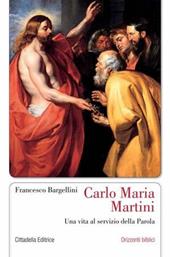 Il coraggio della speranza. Un cammino con Carlo Maria Martini
