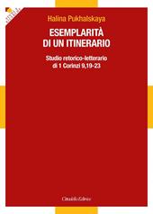 Esemplarità di un itinerario. Studio retorico-letterario di 1 Corinzi 9,19-23