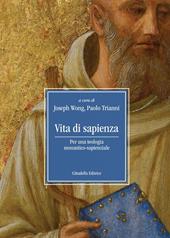 Vita di sapienza. Per una teologia monastico-sapienziale